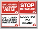 Smrt janšizmu, stop diktaturi, ustavimo slovenskega pacienta, ljudstvo ima oblast