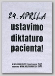 24. aprila ustavimo diktaturo pacienta